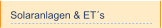 Solaranlagen & ET´s