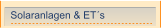 Solaranlagen & ET´s