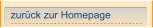 zurück zur Homepage