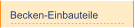 Becken-Einbauteile