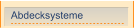 Abdecksysteme