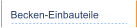 Becken-Einbauteile