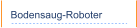 Bodensaug-Roboter